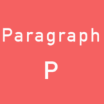 Paragraph P